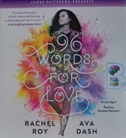 96 Words for Love written by Rachel Roy and Ava Dash performed by Soneela Nankani on Audio CD (Unabridged)